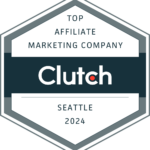 Top Affiliate Marketing Company in Seattle Award - Clutch.co 2024