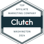 Top Affiliate Marketing Company in Washington Award - Clutch.co 2024